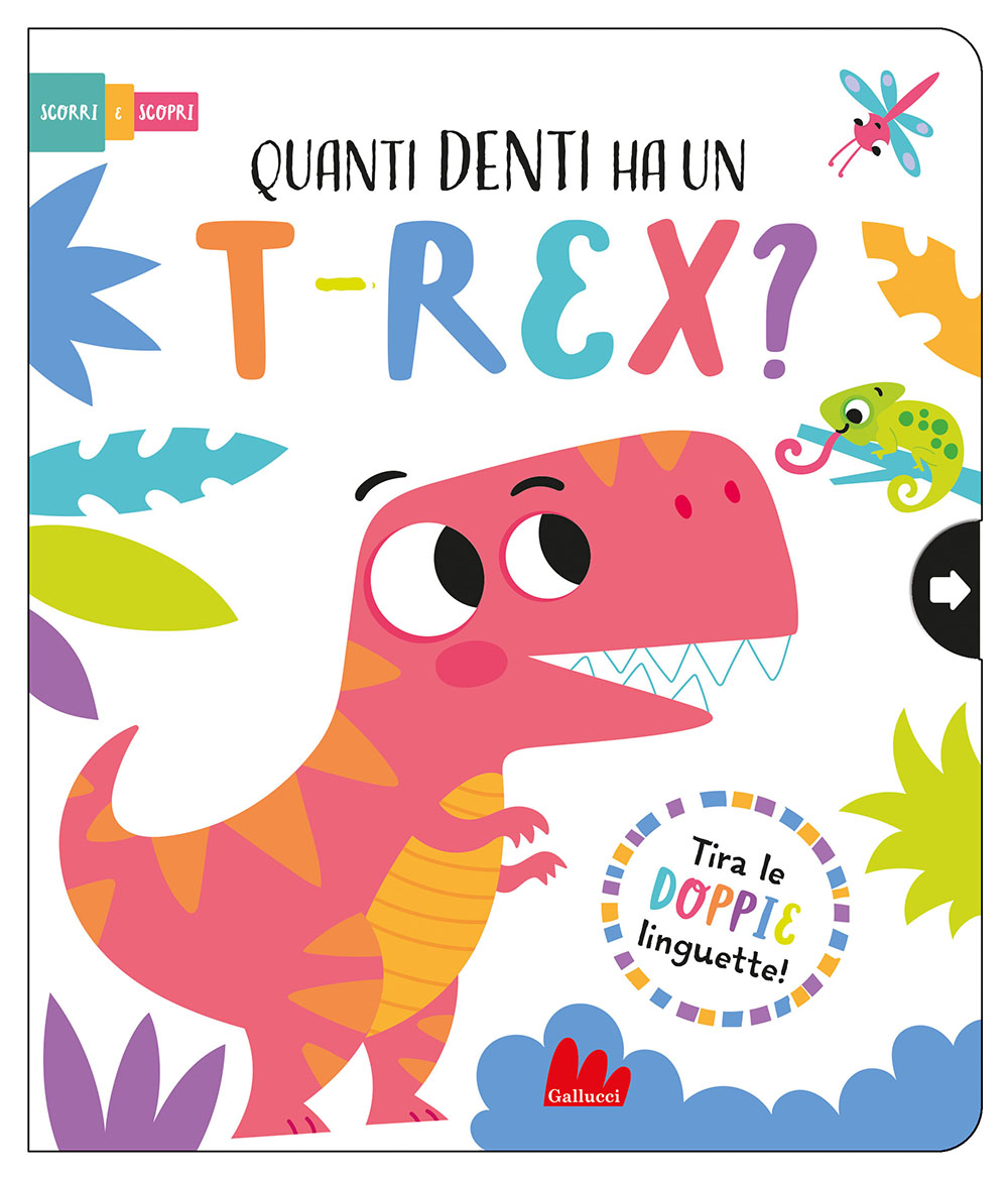 Quanti denti ha un T-Rex? • Gallucci Editore